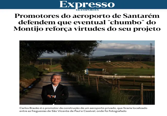 Promotores do aeroporto de Santarém defendem que eventual "chumbo" do Montijo reforça virtudes do seu projeto